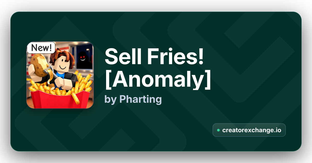 Game banner for Sell Fries! [Anomaly] by Pharting, showing a blocky character holding a potato and peeler beside a red box of fries
